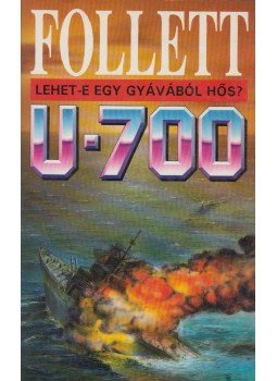 James Follett - U-700 James Follett - U-700, Debrecen 1992 antikvár könyv