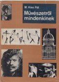 M. Kiss Pál - Művészetről mindenkinek