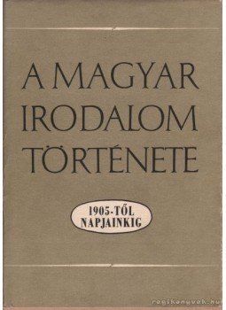 Béládi Miklós, Bodnár György - A magyar irodalom története Béládi Miklós, Bodnár György - A magyar irodalom története, Budapest 1967 antikvár könyv