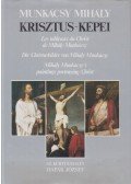 Sz. Kürti Katalin,Hapák József - Munkácsy Mihály Krisztus-képei
