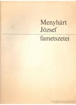 Menyhárt József - Menyhárt József fametszetei Menyhárt József - Menyhárt József fametszetei, 0 antikvár könyv