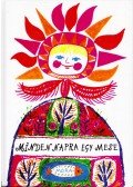 T. Aszódi Éva (szerk.) - Minden napra egy mese