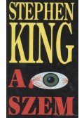 Stephen King - A szem