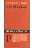 Isaac Bashevis Singer - A rabszolga