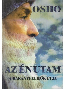 Osho - Az én utam a bárányfelhők útja, Budapest 1997 antikvár könyv