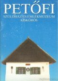 Kispálné dr. Lucza Ilona - Petőfi szülőház és emlékmúzeum Kiskőrös