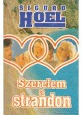 Hoel, Sigurd - Szerelem a strandon
