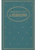Tersánszky J. Jenő - A félbolond