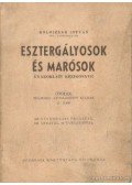 Boldizsár István - Esztergályosok és marósok