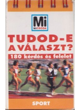 Lévai Júlia (szerk.) - Tudod-e a választ? - Sport Lévai Júlia (szerk.) - Tudod-e a választ? - Sport, Budapest 1998 antikvár könyv