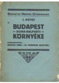 Barcza Imre,Thirring Gusztáv dr. - Budapest Duna-balparti környéke I. kötet