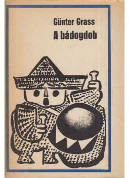 Günter Grass - A bádogdob Günter Grass - A bádogdob, Budapest 1973 antikvár könyv