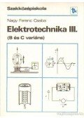 Nagy Ferenc Csaba - Elektrotechnika III. (B és C variáns)