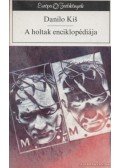 Kis, Danilo - A holtak enciklopédiája