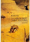 Kertész Imre - A holocaust mint kultúra