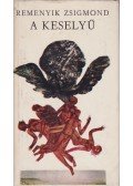 Remenyik Zsigmond - A keselyű