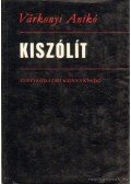 Várkonyi Anikó - Kiszólít