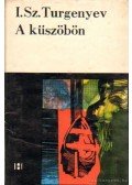 Ivan Turgenyev - A küszöbön