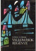 Goda Gábor - Vallomások regénye
