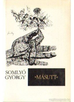 Somlyó György - Másutt, Budapest 1979 antikvár könyv