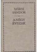 Márai Sándor - A négy évszak