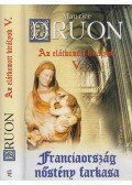 Maurice Druon - Az elátkozott királyok V-VI.