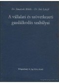Simalcsik Miklós dr.- Soós László dr. - A vállalati és szövetkezeti gazdálkodás szabályai