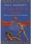 Paul Doherty - A gladiátor dala