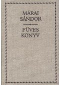 Márai Sándor - Füves könyv