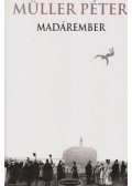 Müller Péter - Madárember