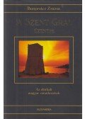 Bunyevácz Zsuzsa - A Szent Grál üzenete