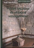 Balík, Michael,Stary, Jiri - Pincék felújítása és utólagos vízszigetelése