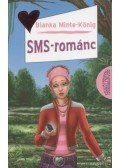 Bianka Minte-König - SMS-románc
