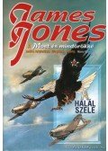 Jones, James - A halál szele I-II.