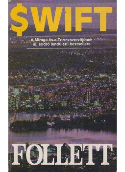 James Follett - Swift James Follett - Swift, Budapest 1993 antikvár könyv