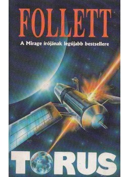 James Follett - Torus James Follett - Torus, Debrecen 1993 antikvár könyv