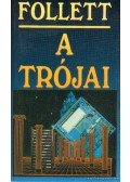James Follett - A trójai