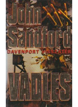 John Sandford - Vadles John Sandford - Vadles, Budapest 1998 antikvár könyv