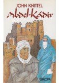 John Knittel - Abdel-Kádir