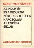 Szigetvári Sándor - Az induktív és a deduktív következtetések kapcsolata az empíra síkján