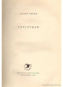 Green, Julien - Leviathan Green, Julien - Leviathan, Budapest 1957 antikvár könyv