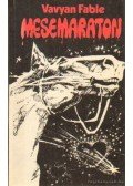 Fable, Vavyan - Mesemaraton