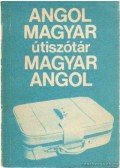 Magay Tamás - Angol-magyar/magyar-angol útiszótár