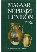 Ortutay Gyula - Magyar néprajzi lexikon 2. kötet F-Ka