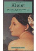 Kleist, Heinrich von - Die Marquise von O...