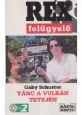 Schuster, Gaby - Tánc a vulkán tetején