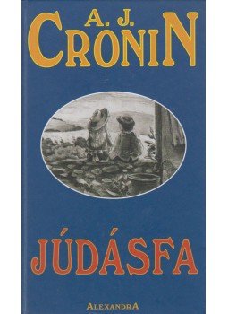 A. J. Cronin - Júdásfa A. J. Cronin - Júdásfa, Pécs 0 antikvár könyv