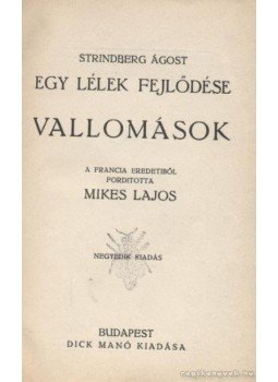 Strindberg Ágost - Vallomások Strindberg Ágost - Vallomások, Budapest 1925 antikvár könyv