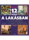 Karczagi Annamária - 12 hónap a lakásban