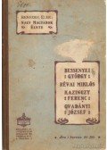 Benedek Elek - Bessenyei György-Révai Miklós-Kazinczy Ferenc-Gvadányi József ( Nagy magyarok élete )